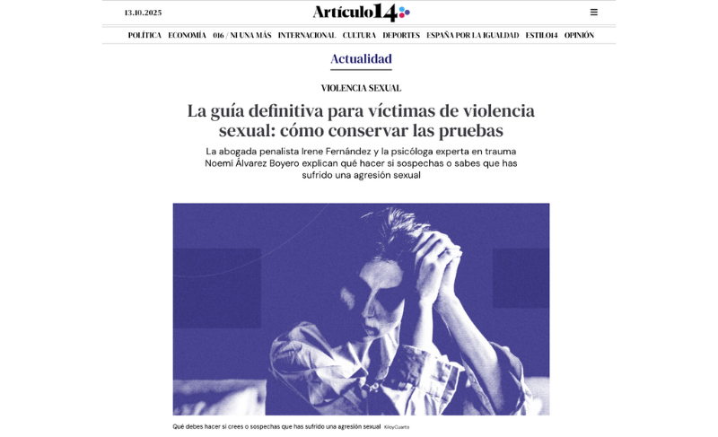 Portada de entrevista en Artículo 14 sobre la guía para víctimas de violencia sexual de Irene Fernández Segura